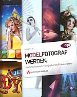 Modelfotograf werden