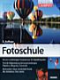 Fotoschule 3. Auflage (Buch)