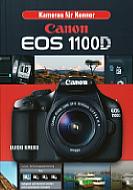 Canon EOS 1100D – Kameras für Kenner