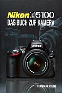 Nikon D5100 – Das Buch zur Kamera