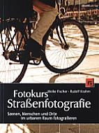 Fotokurs Straßenfotografie