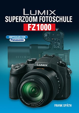 Lumix Superzoom Fotoschule FZ1000. [Foto: POS-Verlag]