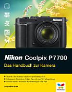 Nikon Coolpix P7700 – Das Handbuch zur Kamera