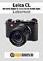 Leica CL (Typ 7323) mit Vario-Elmar-TL 1:3,5-5,6/18-56 mm Asph. Labortest (Labortest-Protokoll)