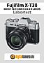 Fujifilm X-T30 mit XF 18-55 mm F2.8-4 R LM OIS Labortest (Labortest-Protokoll)