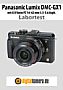Panasonic Lumix DMC-GX1 mit G X Vario PZ 14-42 mm 3.5-5.6 Asph. (H-PS14042E-K) Labortest (Labortest-Protokoll)