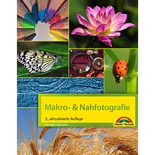 Markt+Technik Makro- und Nahfotografie – 3. aktualisierte Auflage (PDF-E-Book)