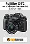 Fujifilm X-T2 mit XF 18-55 mm F2.8-4 R LM OIS Labortest (Labortest-Protokoll)