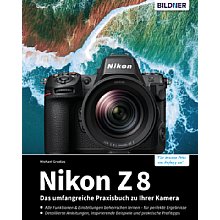 Bildner Nikon Z 8 – Das umfangreiche Praxisbuch (PDF-E-Book)