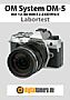 OM System OM-5 mit 12-40 mm F2.8 ED Pro II (EZ-M1240II) Labortest (Labortest-Protokoll)