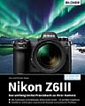 Nikon Z6III – Das umfangreiche Praxisbuch zu Ihrer Kamera. [Foto: Bildner]