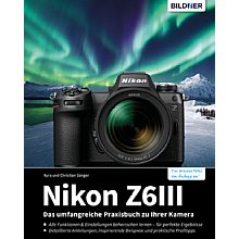 Bildner Nikon Z6III – Das umfangreiche Praxisbuch (PDF-E-Book)