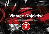 Vintage-Objektive – 7. aktualisierte Auflage