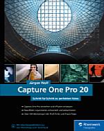 Capture One Pro 20 –  Schritt für Schritt zu perfekten Fotos