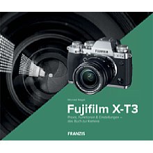 Franzis Fujifilm X-T3 – Das Kamerahandbuch (gedrucktes Buch)