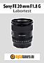 Sony FE 20 mm F1.8 G (SEL20F18G) mit Alpha 7R IV Labortest