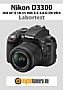 Nikon D3300 mit AF-S 18-55 mm 3.5-5.6 G DX VR II Labortest (Labortest-Protokoll)