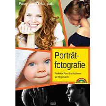 Markt+Technik Porträtfotografie – Perfekte Porträtaufnahmen leicht gemacht (PDF-E-Book)