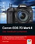 Canon EOS 7D Mark II – Das Handbuch zur Kamera (Gedrucktes Buch)