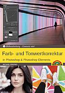 Farb- und Tonwertkorrektur in Photoshop und Photoshop Elements