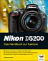 Nikon D5200 – Das Handbuch zur Kamera (Gedrucktes Buch)