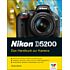 Vierfarben Nikon D5200 – Das Handbuch zur Kamera