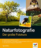 Naturfotografie – Der große Fotokurs