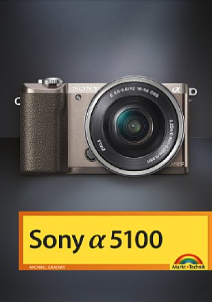 Sony Alpha 5100. [Foto: Markt und Technik]