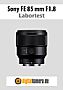 Sony FE 85 mm F1.8 (SEL85F18) mit Alpha 7R II Labortest