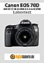 Canon EOS 70D mit EF-S 18-55 mm 3.5-5.6 IS STM Labortest (Labortest-Protokoll)