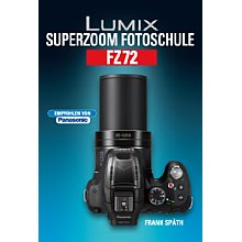 Point of Sale Lumix FZ72 – Superzoom Fotoschule (gedrucktes Buch)