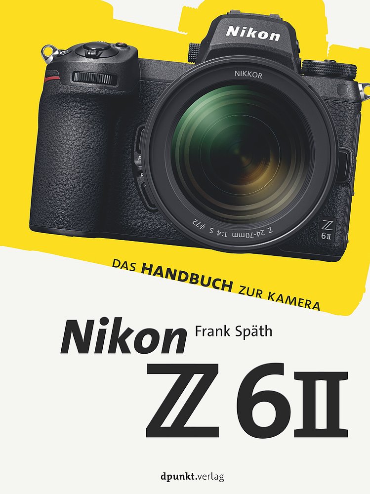 "Nikon Z 6II Das Handbuch zur Kamera" von Frank Späth erschienen digitalkamera.de Meldung