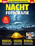Nachtfotografie – Ihre Inspiration für starke Fotos (E-Paper)