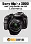 Sony Alpha 3000 mit E 18-55 mm F3.5-5.6 OSS (SEL1855) Labortest (Labortest-Protokoll)
