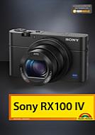 Sony RX100 IV – Das Handbuch