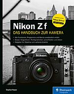 Nikon Z f – Das Handbuch zur Kamera