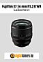 Fujifilm XF 56 mm F1.2 R WR mit X-H2 Labortest