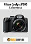 Nikon Coolpix P500 Labortest (Labortest-Protokoll)