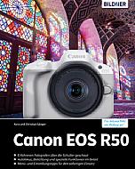 Canon EOS R50 – Das umfangreiche Praxisbuch