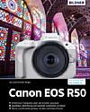 Canon EOS R50 – Das umfangreiche Praxisbuch. [Foto: Bildner Verlag]