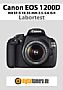 Canon EOS 1200D mit EF-S 18-55 mm 3.5-5.6 IS II Labortest (Labortest-Protokoll)
