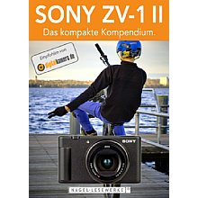 Nagel-Lesewerke Sony ZV-1 II – Das kompakte Kompendium (PDF-E-Book)
