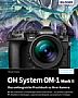 OM System OM-1 Mark II – Das umfangreiche Praxisbuch (E-Book)