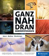 Ganz nah dran – Makrofotografie