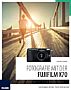 Fotografie mit der Fujifilm X70 (E-Book und  Buch)