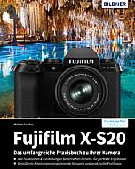 Fujifilm X-S20 – Das umfangreiche Praxisbuch