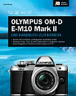 Olympus OM-D E-M10 Mark II – Das Handbuch zur Kamera