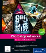 Photoshop Artworks – Die Tricks der Photoshop-Profis