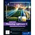 Rheinwerk Photoshop Lightroom 5 – Schritt für Schritt zu perfekten Fotos