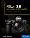Nikon Z 8 – Das Handbuch zur Kamera